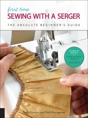 cover image of First Time Sewing with a Serger